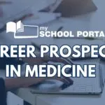 CAREER PROSPECTS IN MEDICINE