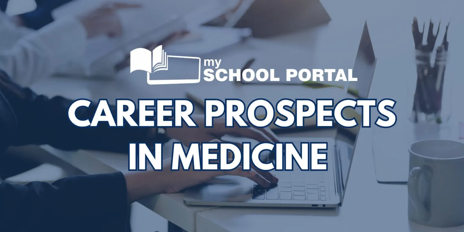 CAREER PROSPECTS IN MEDICINE