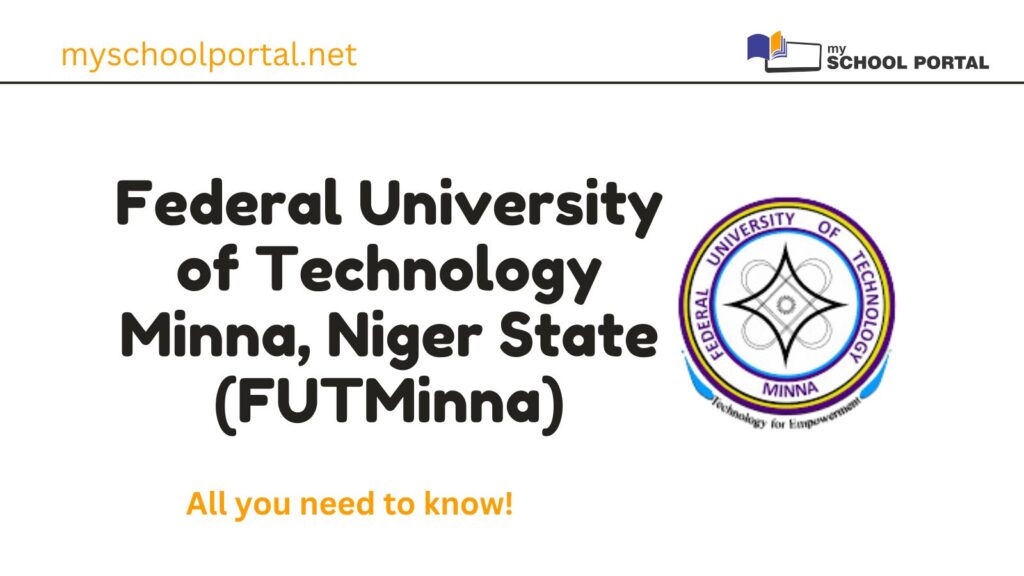 Federal University of Technology Minna, Niger State (FUTMinna)