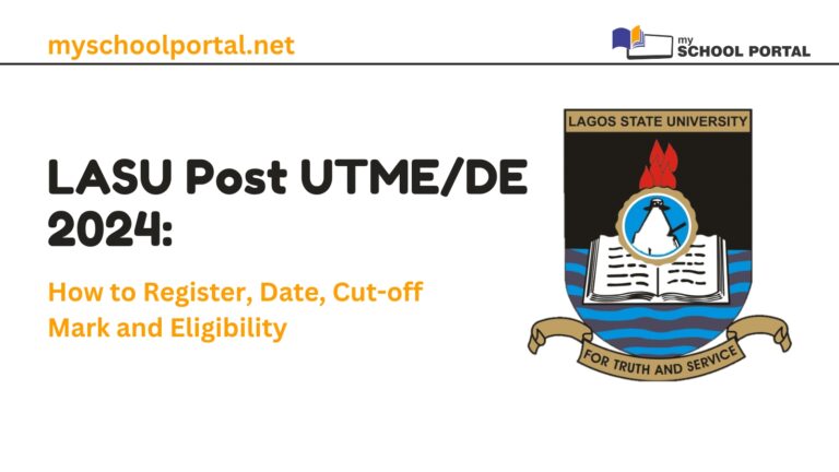 LASU Post UTME/DE 2024: How to Register, Date, Cut-off Mark and Eligibility