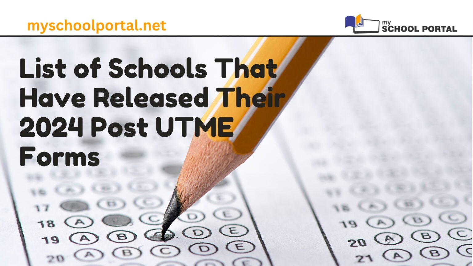 List of Schools That Have Released Their 2024 Post UTME Forms