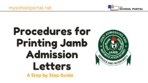 Procedures for Printing Jamb admission letters