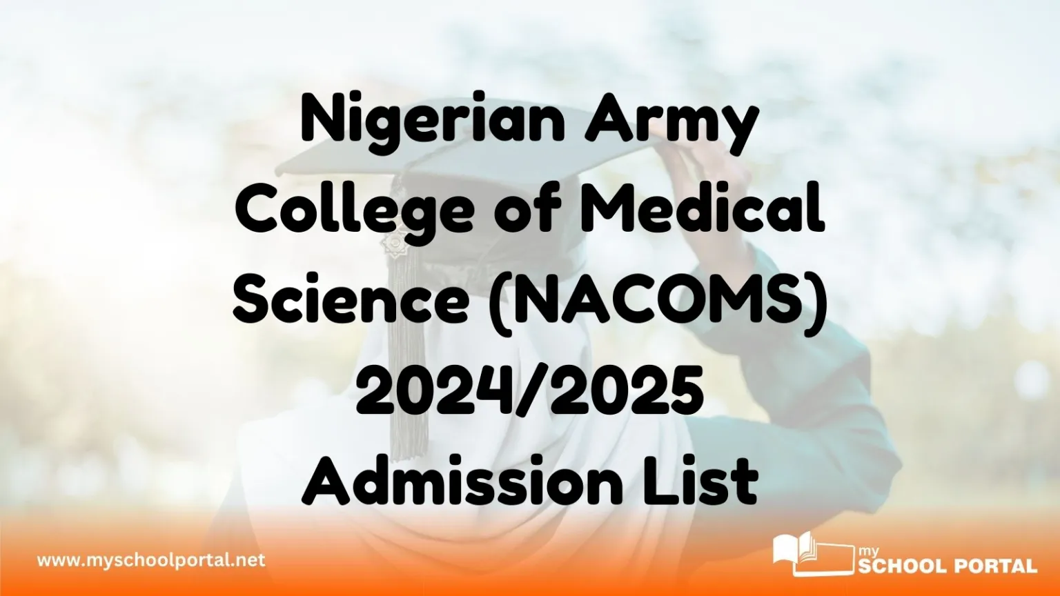 Nigerian Army College of Medical Science (NACOMS) 2024/2025 Admission List