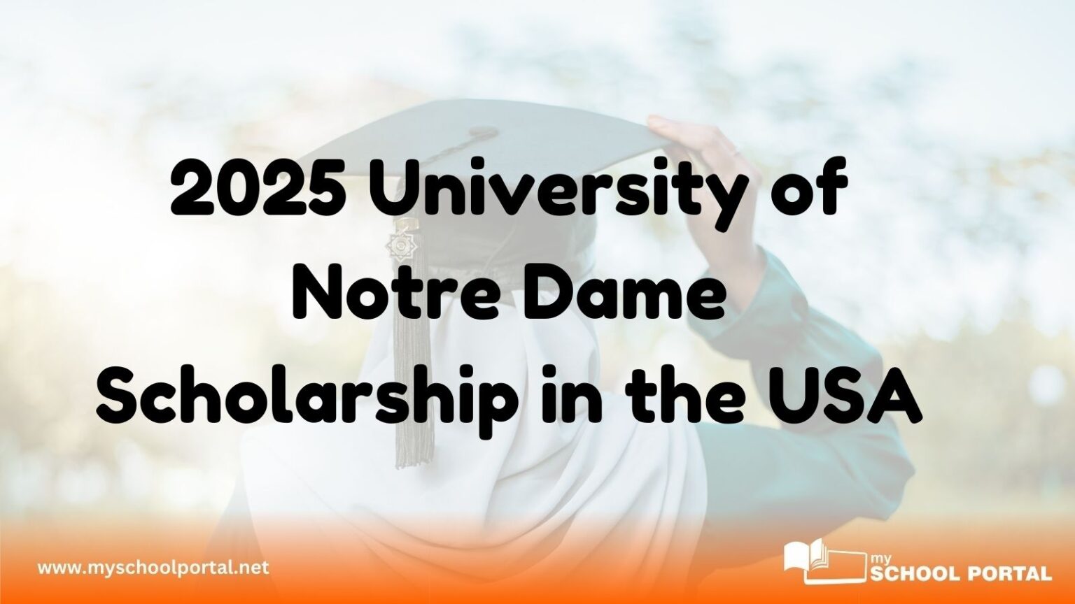 2025 University of Notre Dame Scholarship in the USA