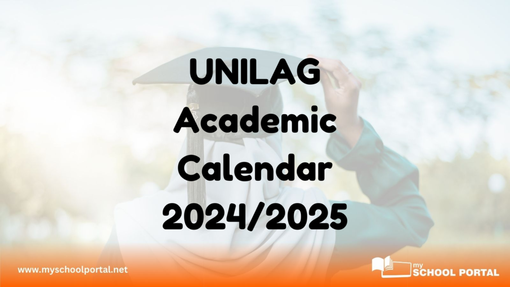 UNILAG Academic Calendar 2024/2025