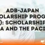 ADB-Japan Scholarship Program (JSP): Scholarships in Asia and the Pacific