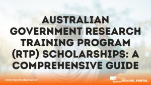 Australian Government Research Training Program (RTP) Scholarships: A Comprehensive Guide