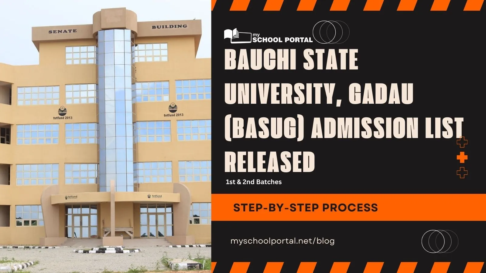 Bauchi State University, Gadau (BASUG) Admission List Released: 1st & 2nd Batches