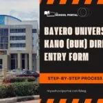 Bayero University, Kano (BUK) Direct Entry Form: Step-by-Step Application and Eligibility