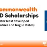 Commonwealth PhD Scholarships (for least developed countries and fragile states)