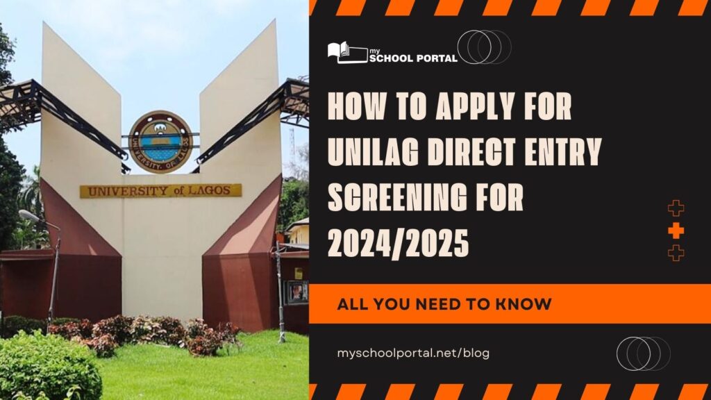 How to Apply for UNILAG Direct Entry Screening for 2024/2025