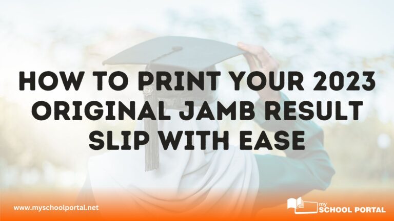 How to Print Your 2023 Original JAMB Result Slip with Ease