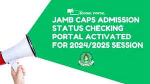 JAMB CAPS Admission Status Checking Portal Activated for 2024/2025 Session