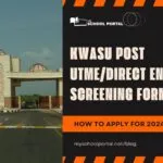 KWASU Post UTME/Direct Entry Screening Form [UPDATED] – 2024/2025 Session