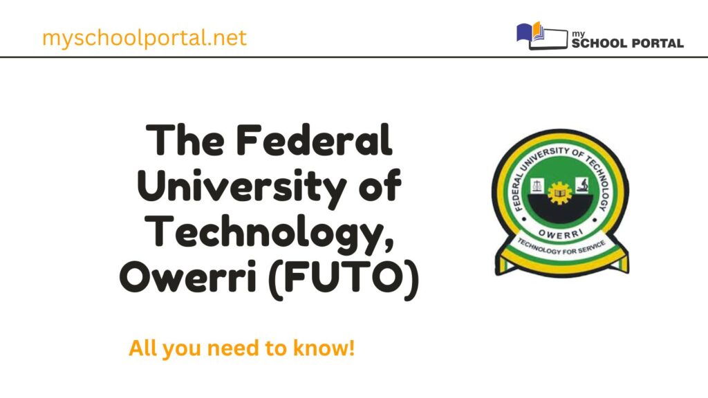 The Federal University of Technology, Owerri (FUTO)