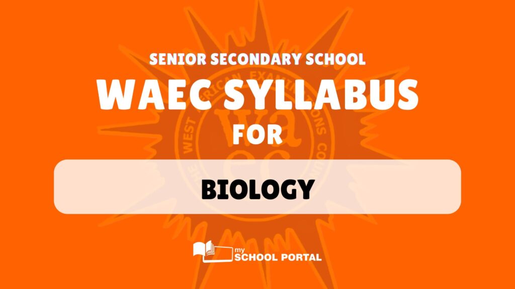 WAEC syllabus for Biology