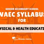 WAEC Syllabus for Physical and Health Education