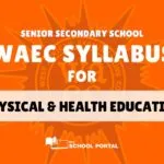 WAEC Syllabus for Physical and Health Education