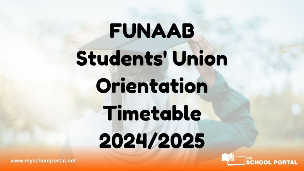 FUNAAB Students' Union Orientation Timetable 2024/2025