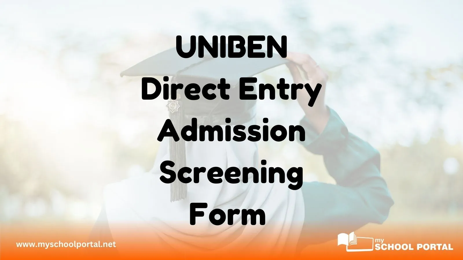 UNIBEN Direct Entry Admission Screening Form