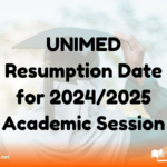 UNIMED Resumption Date for 2024/2025 Academic Session