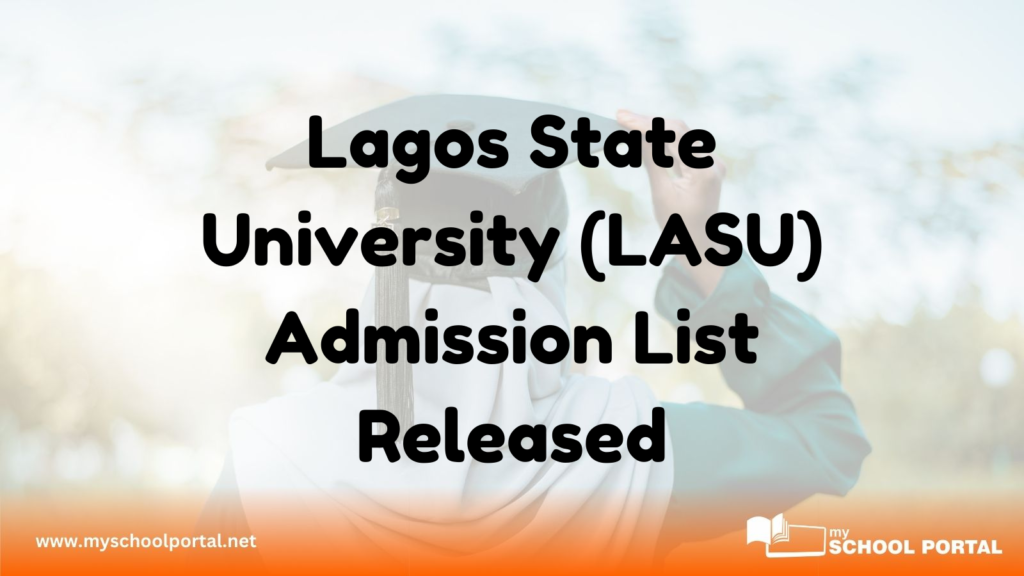 Lagos State University (LASU) Admission List Released