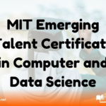 MIT Emerging Talent Certificate in Computer and Data Science