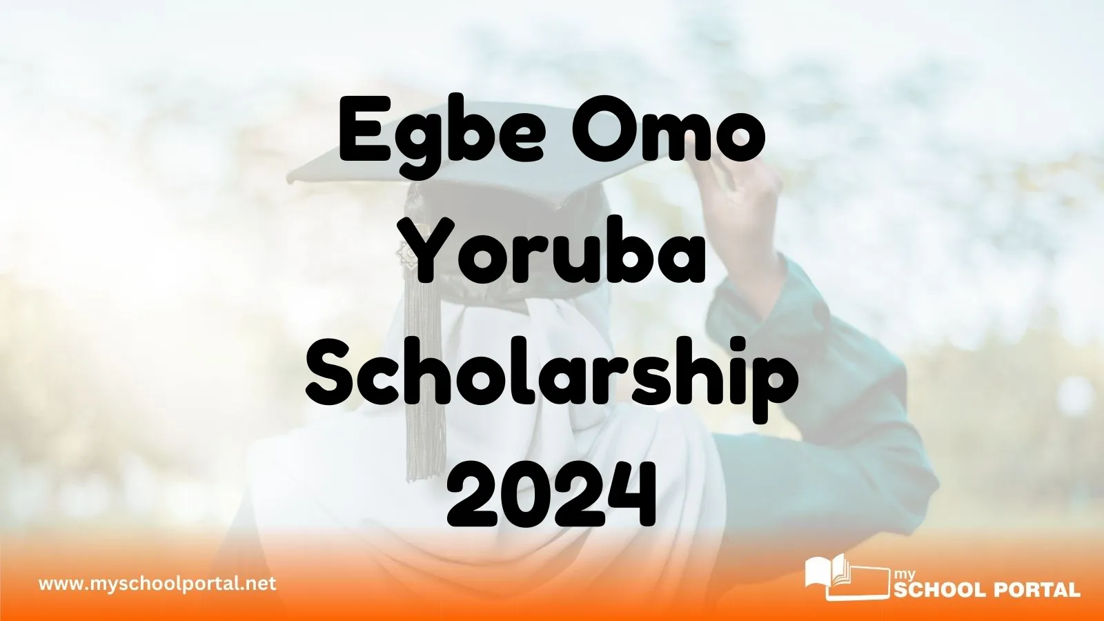 Egbe Omo Yoruba Scholarship 2024