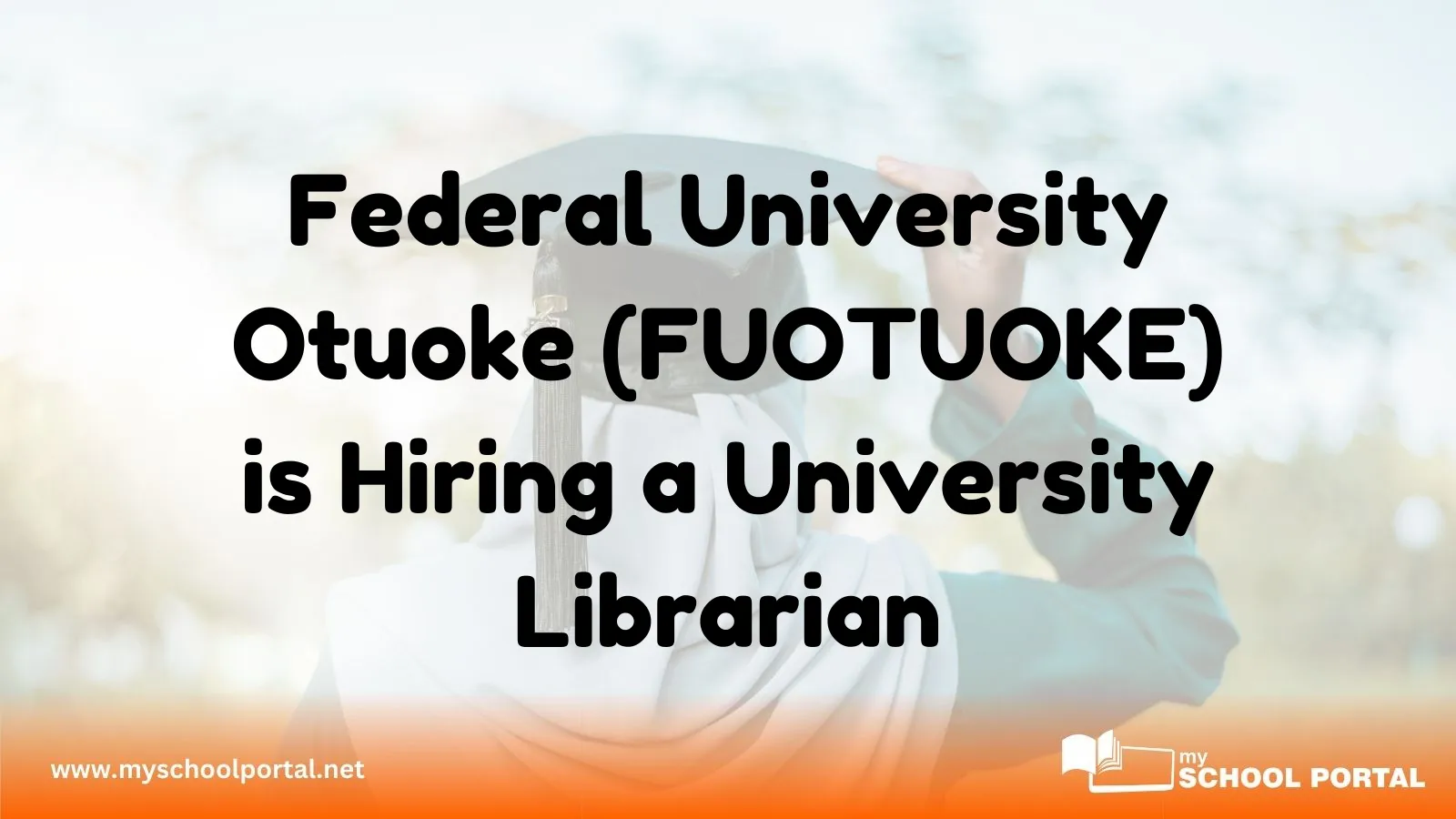 Federal University Otuoke (FUOTUOKE) is Hiring a University Librarian