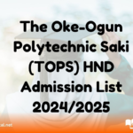 The Oke-Ogun Polytechnic Saki (TOPS) HND Admission List 2024/2025