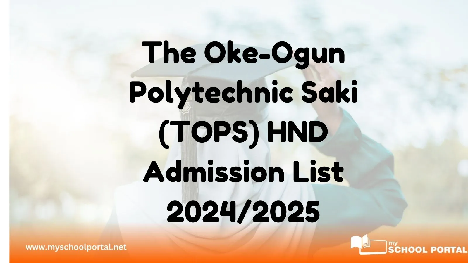 The Oke-Ogun Polytechnic Saki (TOPS) HND Admission List 2024/2025