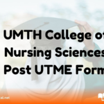 UMTH College of Nursing Sciences Post UTME Form