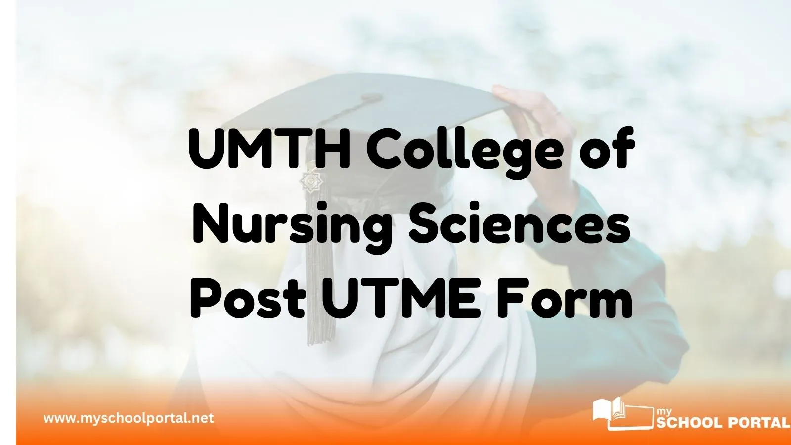 UMTH College of Nursing Sciences Post UTME Form