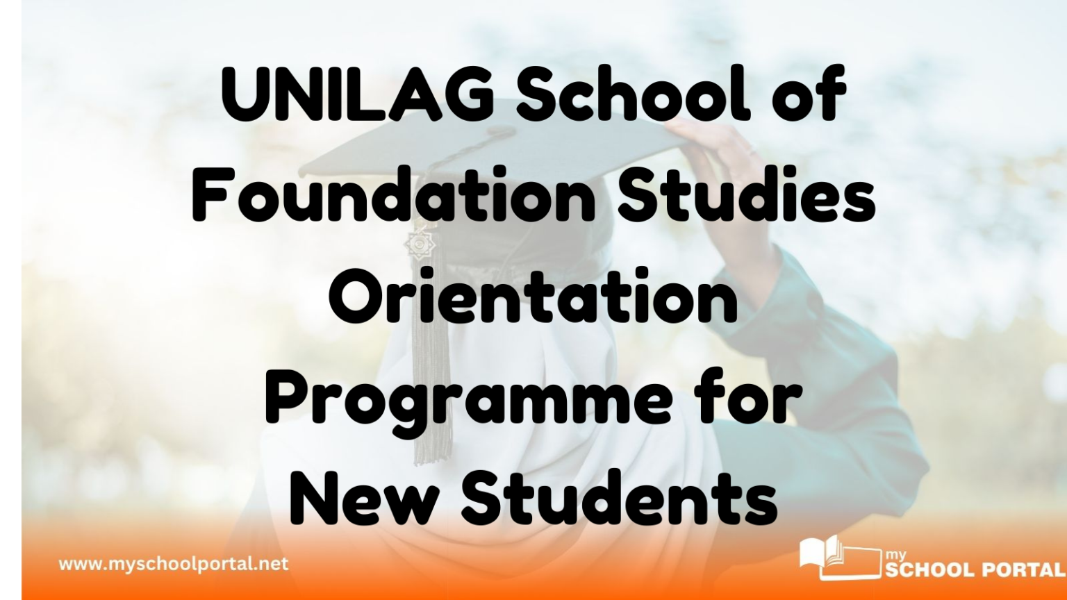 UNILAG School of Foundation Studies Orientation Programme for New Students