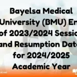 Bayelsa Medical University (BMU) End of 2023/2024 Session and Resumption Dates for 2024/2025 Academic Year