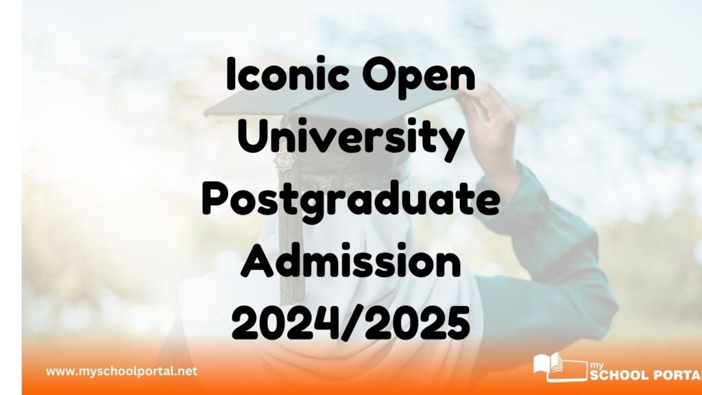 Iconic Open University Postgraduate Admission 2024/2025