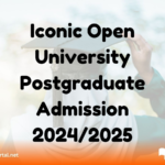 Iconic Open University Postgraduate Admission 2024/2025