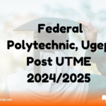 Federal Polytechnic, Ugep Post UTME 2024/2025