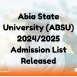 Abia State University (ABSU) 2024/2025 Admission List Released