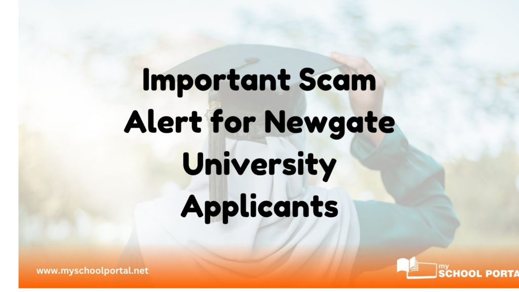 Important Scam Alert for Newgate University Applicants