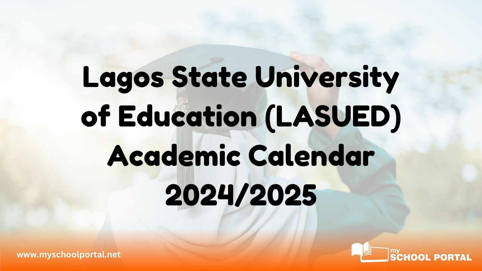 Lagos State University of Education (LASUED) Academic Calendar 2024/2025