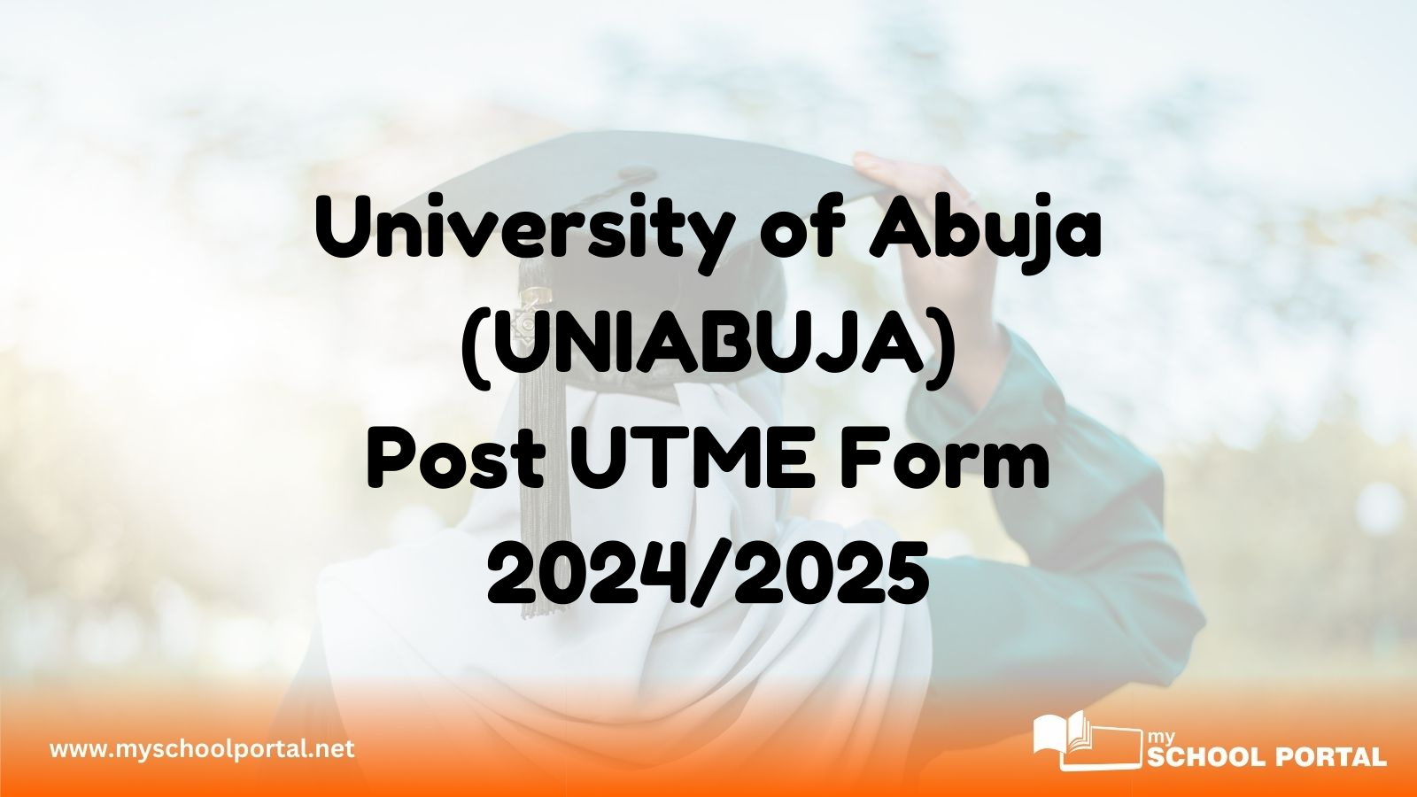 University of Abuja (UNIABUJA) Post UTME Form 2024/2025