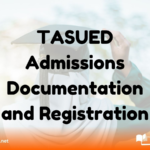 TASUED Admissions Documentation and Registration