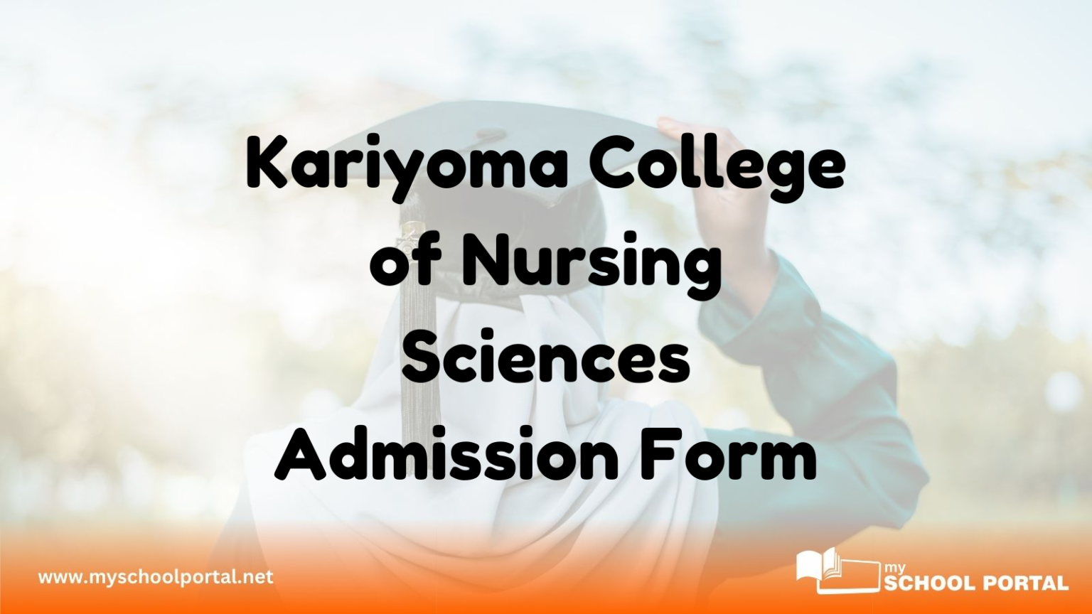 Kariyoma College of Nursing Sciences Admission Form