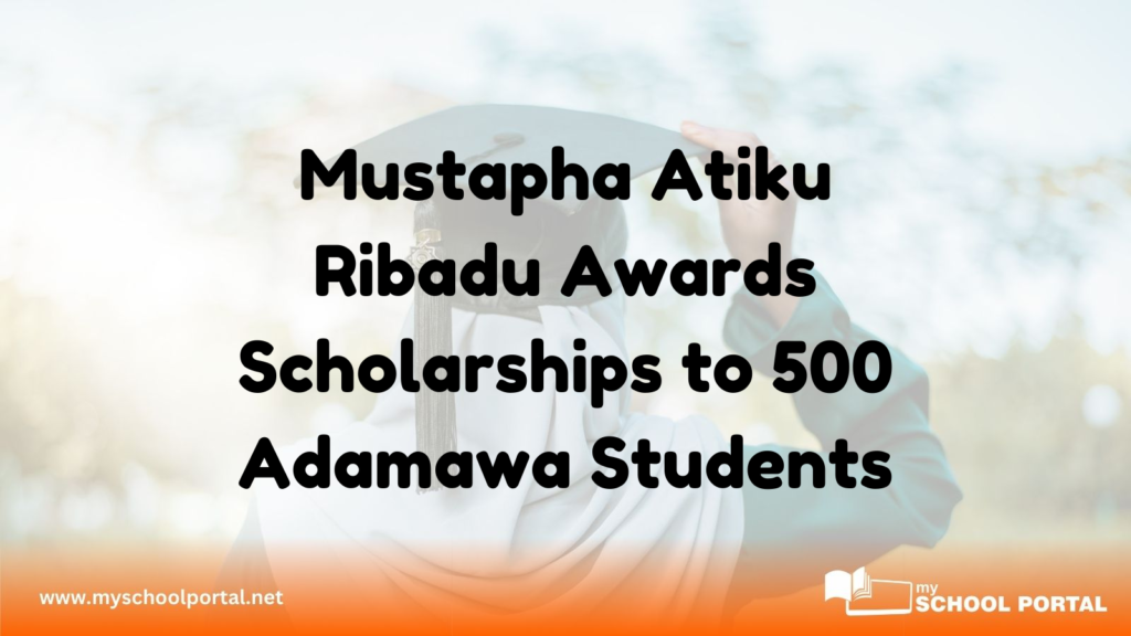 Mustapha Atiku Ribadu Awards Scholarships to 500 Adamawa Students