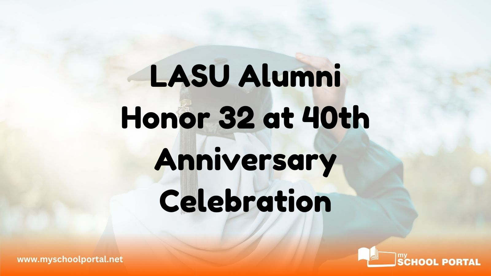 LASU Alumni Honor 32 at 40th Anniversary Celebration