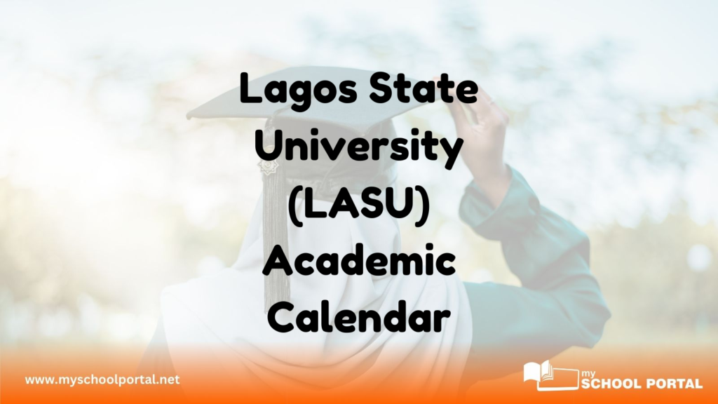 Lagos State University (LASU) Academic Calendar