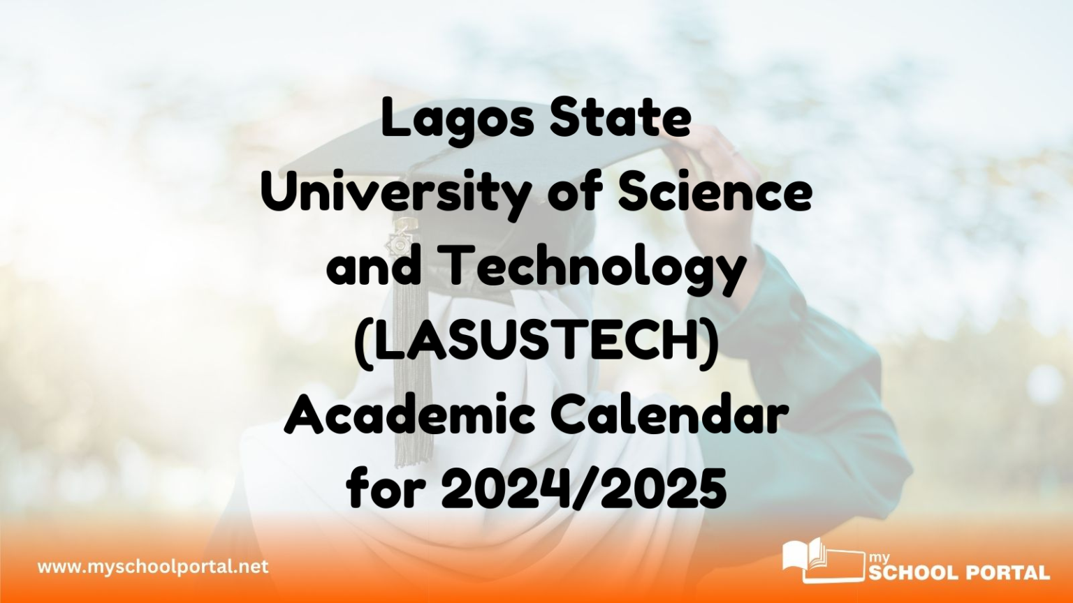 Lagos State University of Science and Technology (LASUSTECH) Academic Calendar for 2024/2025