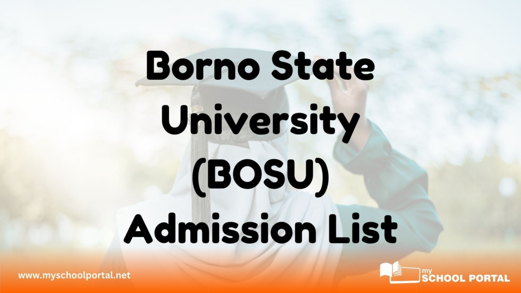 Borno State University (BOSU) Admission List