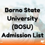 Borno State University (BOSU) Admission List